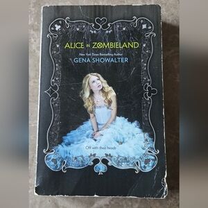 Alice in Zombieland Book by Gena Showalter